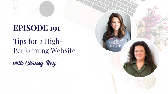 Tips for a High-Performing Website with Chrissy Rey
