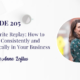 Fan Favorite Replay: How to Show Up Consistently and Authentically in Your Business