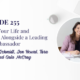 Uplevel Your Life and Business Alongside a Leading Lady Ambassador with Heidi Schmidt, Jen Howat, Tara De Leon, and Gala McCray